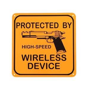 Protected By High Speed Wireless Device Warning Second Amendment Sign 8"x8"